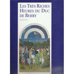 Les Très Riches Heures du Duc de Berry