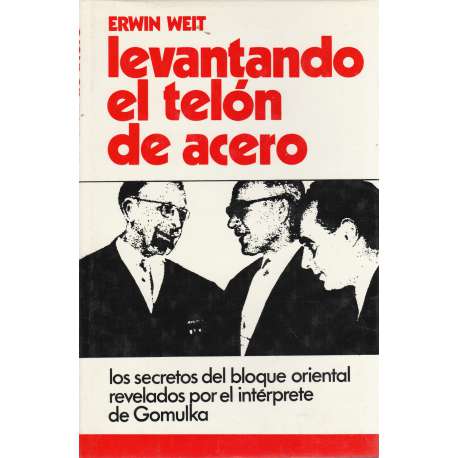 Levantando el telón de acero