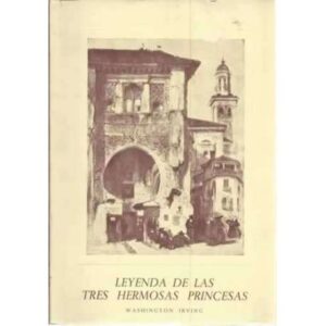 Leyendas de las tres hermosas princesas