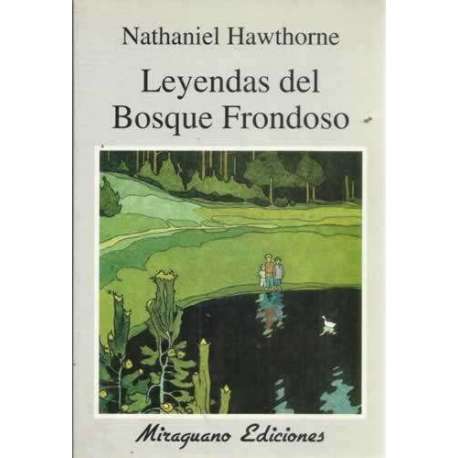 LEYENDAS DEL BOSQUE FRONDOSO