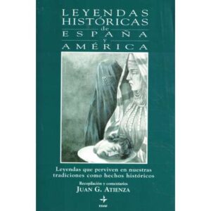 Leyendas históricas de España y América