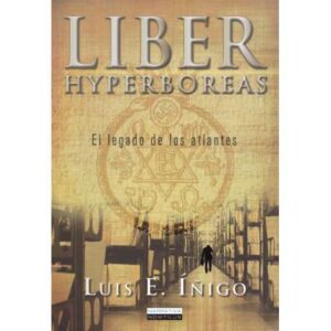 Liber Hyperboreas. El legado de los atlantes