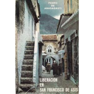 Liberación en San Francisco de Asís