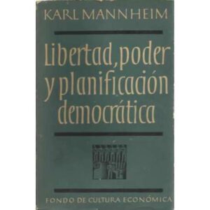 Libertad, poder y planificación democrática