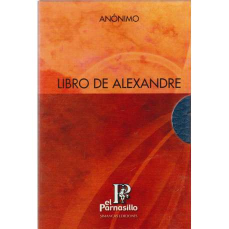 Libro de Alexandre. 2 Tomos