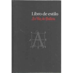 Libro de estilo. La Voz de Galicia