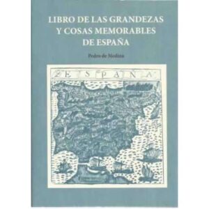 Libro de las grandezas y cosas memorables de España