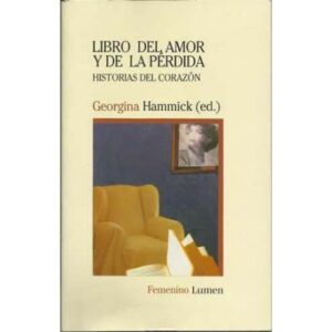Libro del amor y de la pérdida. Historias del corazón