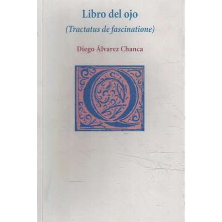Libro del ojo. Tractatus de fascinatione