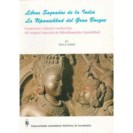 Libros sagrados de la India. La upanishhad del gran bosque