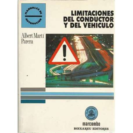 Limitaciones del conductor y del vehiculo