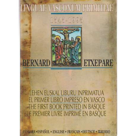 Linguae Vasconum Primitiae 1545-1995