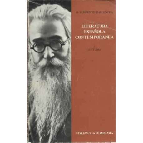 LITERATURA ESPAÑOLA CONTEMPORÁNEA. II.- LECTURAS Y COMENTARIOS