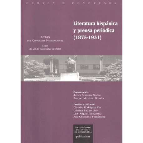 Literatura hispánica y prensa periódica 1875-1931