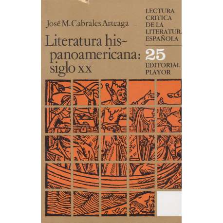 Literatura hispanoamericana: siglo XX