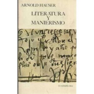 LITERATURA Y MANIERISMO