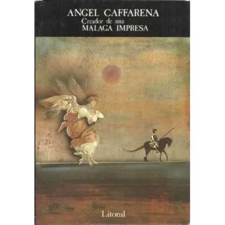 LITORAL. Revista de la Poesía y el Pensamiento. Nº 171.- EL GUADALHORCE. HOMENAJE A ÁNGEL CAFFARENA