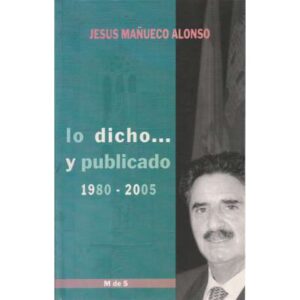 Lo dicho... y publicado 1980-2005