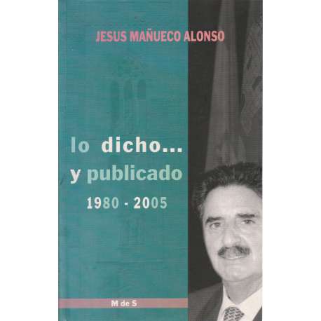 Lo dicho... y publicado 1980-2005