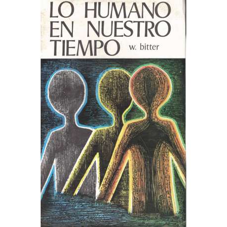 Lo humano en nuestro tiempo