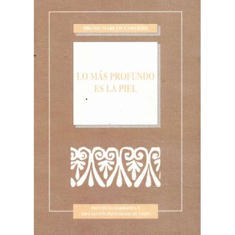 Lo más profundo es la piel