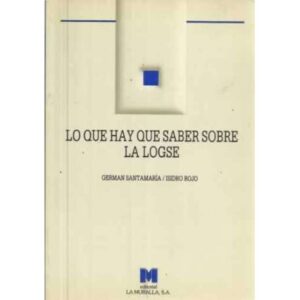 Lo que hay que saber sobre la Logse