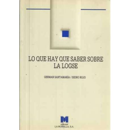 Lo que hay que saber sobre la Logse