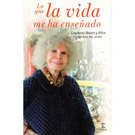 Lo que la vida me ha enseñado