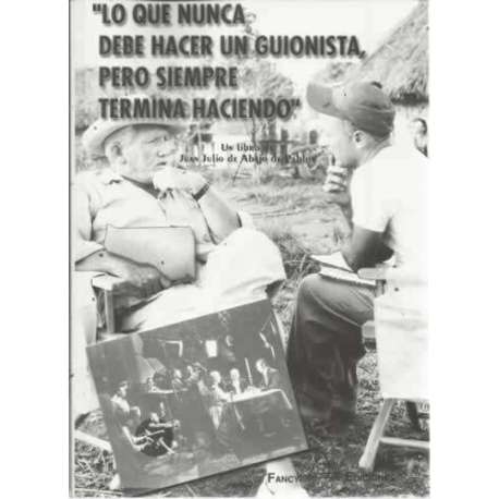 LO QUE NUNCA DEBE HACER UN GUIONISTA PERO SIEMPRE TERMINA HACIENDO