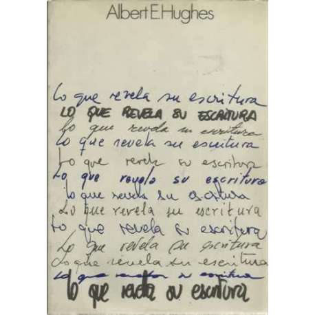 Lo que revela su escritura