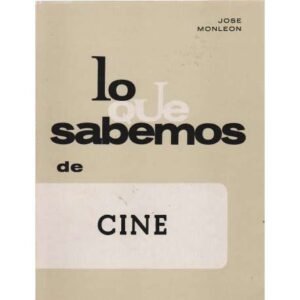 Lo que sabemos de cine