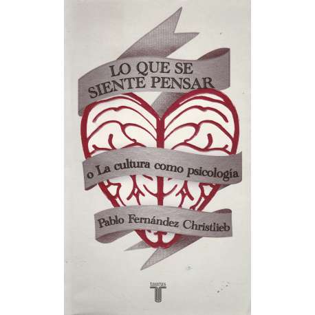 Lo que se siente pensar o la cultura como psicología