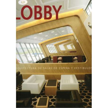 Lobby. Arquitectura de salas de espera y vestíbulos