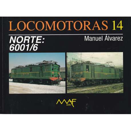 Locomotoras 14.- Norte 6001/6