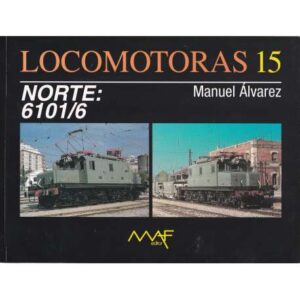 Locomotoras 15.- Norte 6101/6