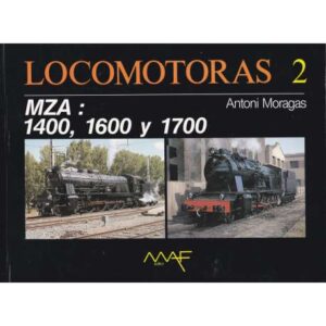 Locomotoras 2.- MZA: 1400, 1600 y 1700