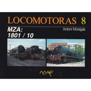 Locomotoras 8.- MZA: 1801-10