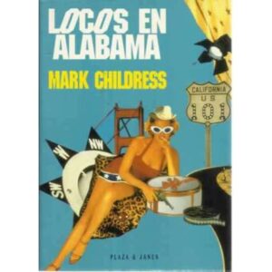 LOCOS EN ALABAMA