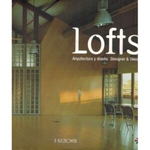 Lofts. Arquitectura y diseño