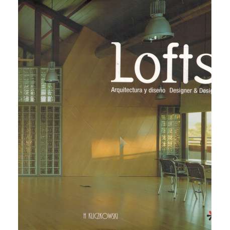Lofts. Arquitectura y diseño