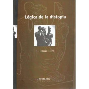 Lógica de la distopía