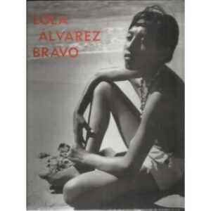 Lola Álvarez Bravo