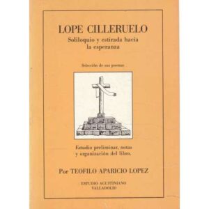 Lope Cilleruelo. Soliloquio y estirada hacia la esperanza