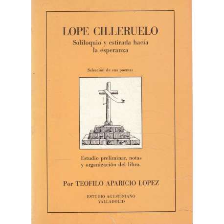 Lope Cilleruelo. Soliloquio y estirada hacia la esperanza
