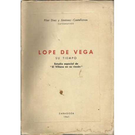 Lope de Vega, su tiempo