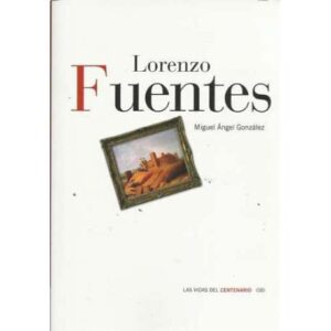 Lorenzo Fuentes. Pintor ponferradino. Apuntes para una biografía. Las vidas del centenario (08)