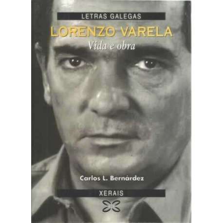 Lorenzo Varela. Vida e obra