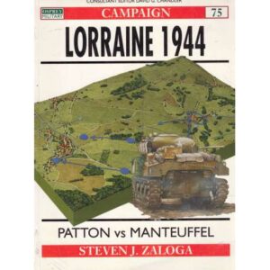 Lorraine 1944. Patton vs Manteuffel