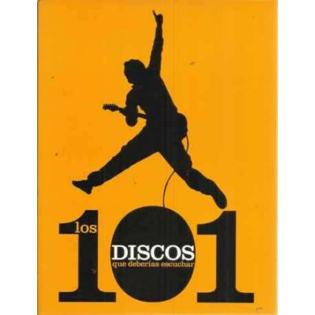 Los 101 discos que debes escuchar