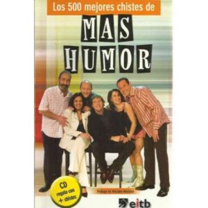 Los 500 mejores chistes de Más Humor